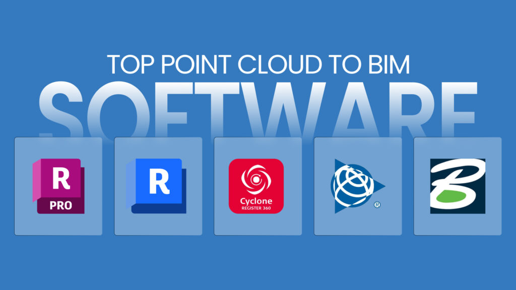 Top Point Cloud to BIM Softwares